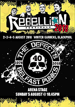 The Defects - Rebellion Festival, Blackpool 5.8.18